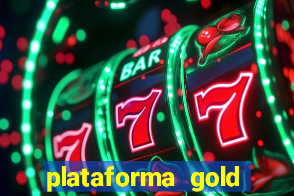 plataforma gold slots paga mesmo